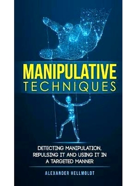 预订 Manipulative Techniques: Detecting manipulation, repulsing it and using it in a targeted manner: 9783967160116