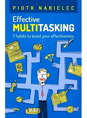 预订 Effective Multitasking: 7 Habits to Boost Your Effectiveness: 9788393760701