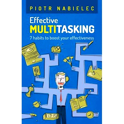 预订 Effective Multitasking: 7 Habits to Boost Your Effectiveness: 9788393760701