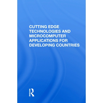 预订 Cutting Edge Technologies and Microcomputer Applications for Developing Countries 发展中国家*技术与微机应用 重印