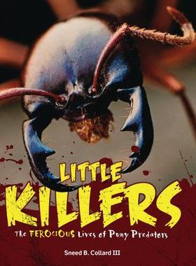 [预订]Little Killers: The Ferocious Lives of Puny Predators 9781728415697