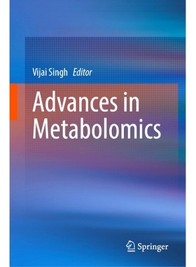 预订 Advances in Metabolomics 代谢组学研究进展: 9789819774586