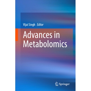 预订 Advances in Metabolomics 代谢组学研究进展: 9789819774586