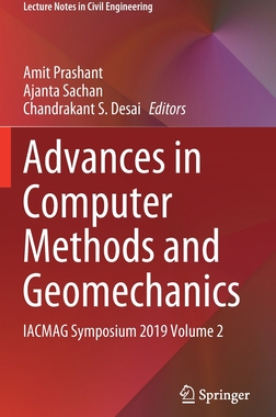 【预订】Advances in Computer Methods and Geomechanics: Iacmag Symposium 2019 Volume 2