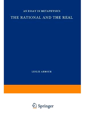 预订 The Rational and the Real: An Essay in Metaphysics: 9789024700097
