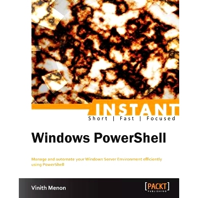 预订 Instant Windows PowerShell 即时 Windows PowerShell: 9781849688741