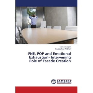 Facade 9786139819423 and Intervening Role Exhaustion POP Emotional Creation 预订 FNE