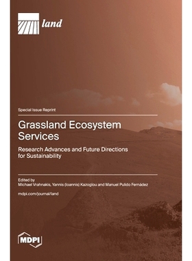 预订 Grassland Ecosystem Services: Research Advances and Future Directions for Sustainability: Research Advances and Fut