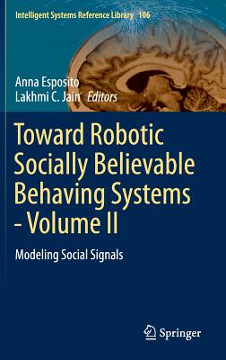 【预订】Toward Robotic Socially Believable Behaving Systems - Volume II