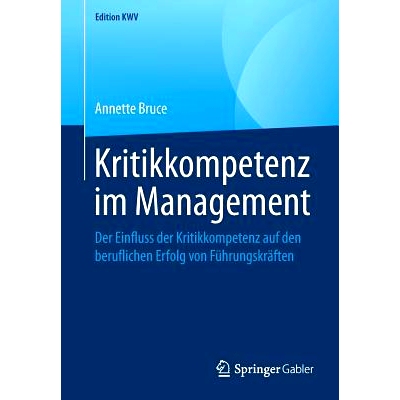 预订 Kritikkompetenz im Management: Der Einfluss der Kritikkompetenz auf den beruflichen Erfolg von Führungskräften 管
