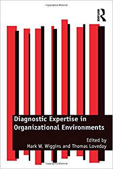 【预售】Diagnostic Expertise in Organizational Environments