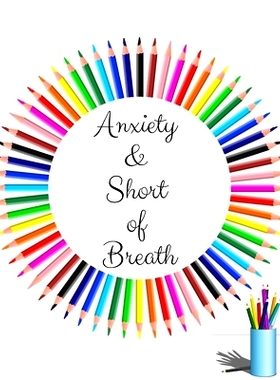 预订 Anxiety & Short of Breath: Your Guide to Free From Frightening, Obsessive or Compulsive Behavior, Helps Overcome An