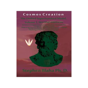 [预订]Cosmos Creation: The Unified SuperStandard Model, Volume 2, SECOND EDITION: Quantum Entanglement Res 9780998457512