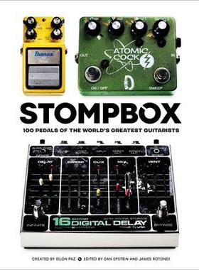 [预订]Stompbox: 100 Pedals of the World’s Greatest Guitarists 9781984860606