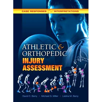 预订 Athletic and Orthopedic Injury Assessment: Case Responses and Interpretations: 9781934432112