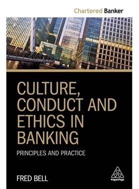 预订 Culture, Conduct and Ethics in Banking: Principles and Practice: 9780749498771