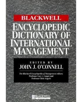【预订】The Blackwell Encyclopedic Dictionary of International Management