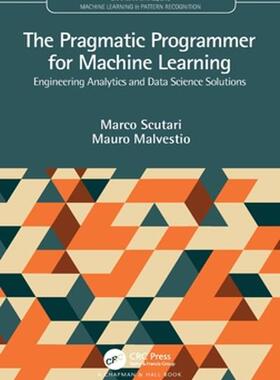 [预订]The Pragmatic Programmer for Machine Learning 9780367263508