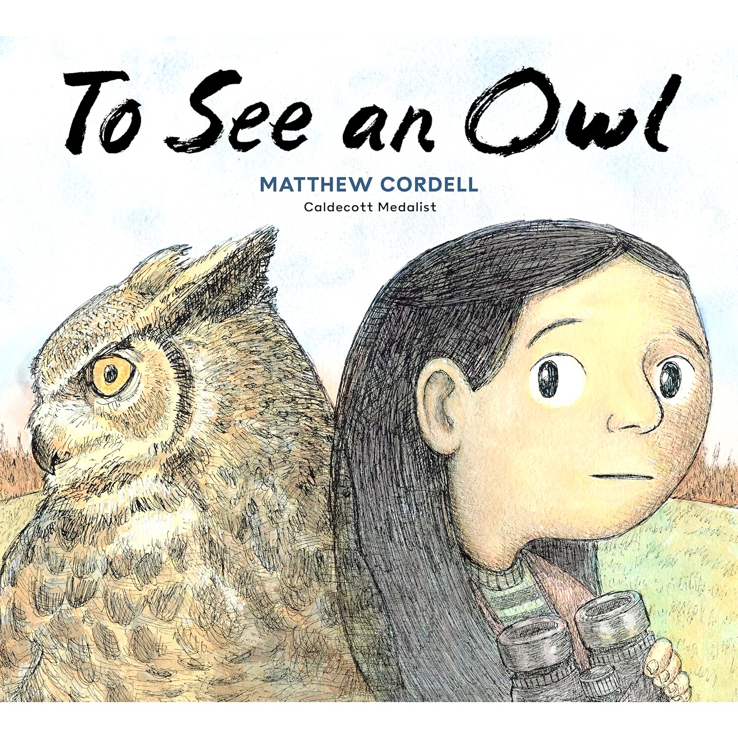 现货 看猫头鹰 Matthew Cordell 凯迪克奖得主新作 精装绘本 英文原版 To See an Owl 耐心与坚持 我遇见了一只小灰狼