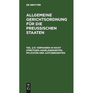 nicht streitigen Justizbedienten Verfahren 9783111236377 der Pflichten 预订 Angelegenheiten.