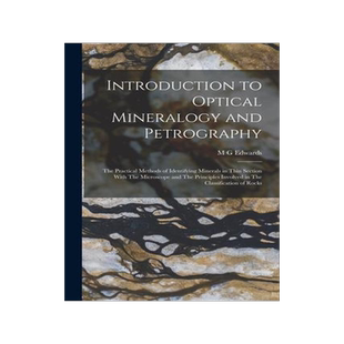 [预订]Introduction to Optical Mineralogy and Petrography: The Practical Methods of Identifying Minerals in 9781015570887