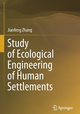 【预订】Study of Ecological Engineering of Human Settlements 9789811513756