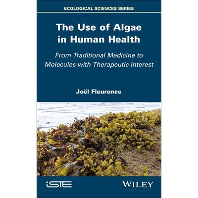 预订 The Use of Algae in Human Health From Traditional Medicine to Molecules with Therapeutic Interest 藻类的人类健康应