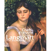 预订 Chefs-d’oeuvre du musée Langmatt : Boudin, Renoir, Cézanne, Gauguin.. 朗马特博物馆的杰作：布丹、雷诺阿、塞尚、高