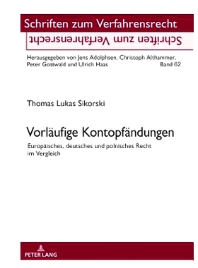 预订 Vorläufige Kontopfändungen: Europäisches, deutsches und polnisches Recht im Vergleich: 9783631773857