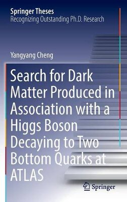 【预订】Search for Dark Matter Produced in Association with a Higgs Boson Decaying to Two Bottom Quarks at ATLAS