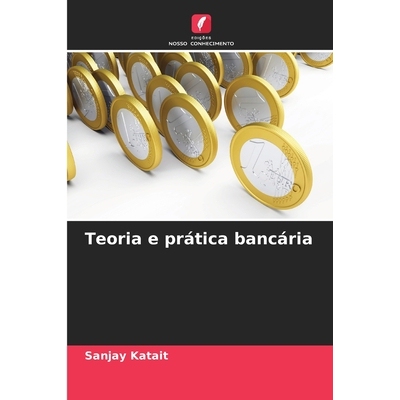 预订 Teoria e prática bancária: 9786209266324
