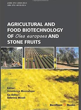 [预订]Agricultural and Food Biotechnology of Olea europaea and Stone Fruits 9781681080024