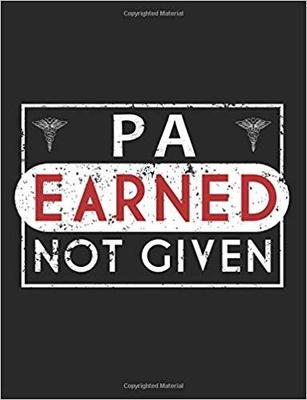 【预售】Pa Earned Not Given: Physician Assis...
