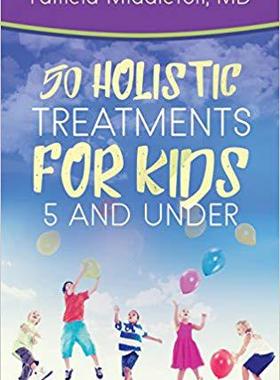 【预售】50 Holistic Treatments for Kids 5 an...