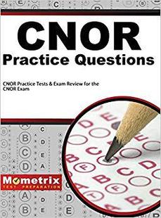 【预售】Cnor Exam Practice Questions: Cnor P...