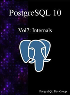 【预售】PostgreSQL 10 Vol7: Internals