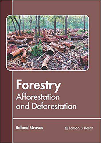 【预售】Forestry: Afforestation and Deforest...