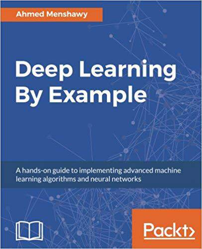 【预售】Deep Learning By Example
