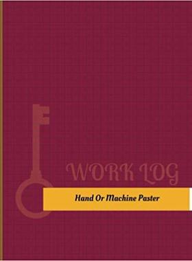 【预售】Hand or Machine Paster Work Log: Wor...