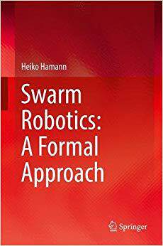 【预售】Swarm Robotics: A Formal Approach