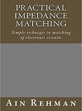 【预售】Practical Impedance Matching: Simple...