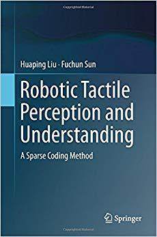 【预售】Robotic Tactile Perception and Under...