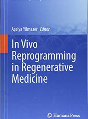 【预售】In Vivo Reprogramming in Regenerativ...