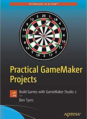 【预售】Practical GameMaker Projects