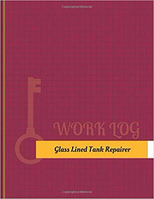 【预售】Glass-Lined Tank Repairer Work Log: ...