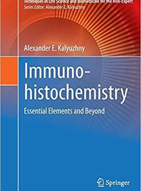 【预售】Immunohistochemistry: Essential Elem...