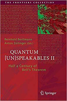预售Quantum [Un]Speakables II: Half a Century of Bell's Theorem量子演讲者II：贝尔定理的半个世纪 2022诺贝尔物理学奖得主