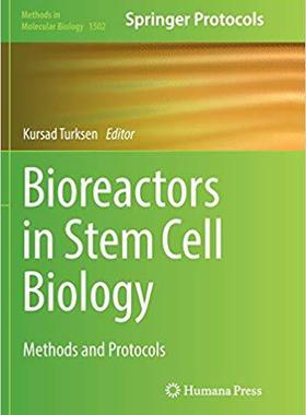 【预售】Bioreactors in Stem Cell Biology: Me...