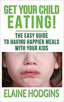 【预售】Get Your Child Eating: The Easy Guid...