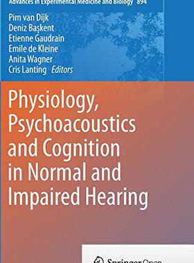 【预售】Physiology, Psychoacoustics and Cogn...